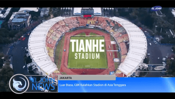 Screenshot_2020-07-15 Luar Biasa, GBK Kalahkan Stadion di Asia Tenggara_1 mp4